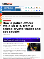 How a police officer stole 50 BTC from a seized crypto wallet and got caught - The Crypto News Wire