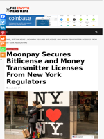 Moonpay Secures Bitlicense and Money Transmitter Licenses From New York Regulators - The Crypto News Wire