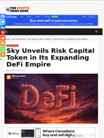 Sky Unveils Risk Capital Token in Its Expanding DeFi Empire - The Crypto News Wire