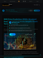 BNB Price Prediction: $900+ Breakout Expected Within 2 Weeks Despite Short-Term Headwinds - Blockchain.News