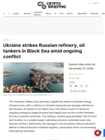 Ukraine strikes Russian refinery, oil tankers in Black Sea amid ongoing conflict
