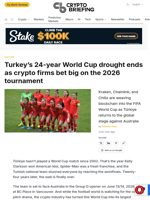 Turkey's 24-year World Cup drought ends as crypto firms bet big on the 2026 tournament