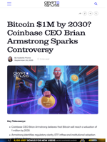 Bitcoin $1M by 2030? Coinbase CEO Brian Armstrong Sparks Controversy