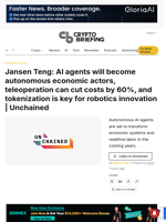 Jansen Teng: AI agents will become autonomous economic actors, teleoperation can cut costs by 60%, and tokenization is key for robotics innovation | Unchained