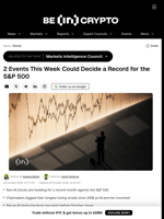 2 Events This Week Could Decide a Record for the S&P 500