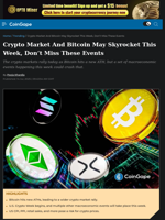 Crypto Market And Bitcoin May Skyrocket This Week, Don't Miss These Events
