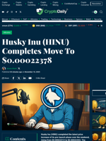 Husky Inu (HINU) Completes Move To $0.00022378 - Crypto Daily