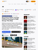 Regulated AVAX and SUI Futures Coming to CME Group This May – Crypto News Bitcoin News