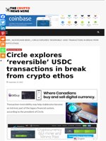 Circle explores ‘reversible’ USDC transactions in break from crypto ethos - The Crypto News Wire