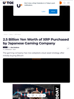2.5 Billion Yen Worth of XRP Purchased by Japanese Gaming Company - U.Today