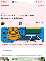 Bolivia Crypto Boom Fueled By USDT Integration In Auto Sales