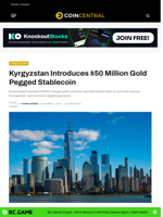 Kyrgyzstan Introduces $50 Million Gold Pegged Stablecoin