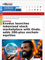 Exodus launches tokenized stock marketplace with Ondo, adds 200-plus onchain equities - The Crypto News Wire