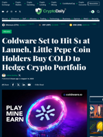 Coldware Set to Hit $1 at Launch, Little Pepe Coin Holders Buy COLD to Hedge Crypto Portfolio - Crypto Daily