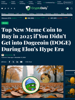 Top New Meme Coin to Buy in 2025 if You Didn’t Get into Dogecoin (DOGE) During Elon’s Hype Era - Crypto Daily