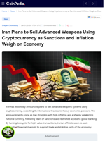 Iran Plans to Sell Advanced Weapons Using Cryptocurrency as
Sanctions and Inflation Weigh on Economy