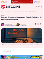 Pump.fun Developer Pleads Guilty to $2M Solana Theft