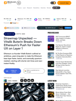 Strawmap Unpacked — Vitalik Buterin Breaks Down Ethereum’s Push for Faster UX on Layer 1 – Crypto News Bitcoin News