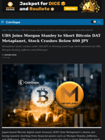 UBS Joins Morgan Stanley to Short Bitcoin DAT Metaplanet, Stock Tumbles Below 600 JPY