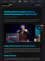 Conflux (CFX) Foundation Plans to Convert Remaining FC Tokens to CFX - Blockchain.News