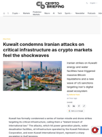 Kuwait condemns Iranian attacks on critical infrastructure as crypto markets feel the shockwaves