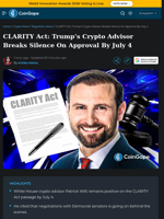CLARITY Act: Trump's Crypto Advisor Breaks Silence On Approval By July 4