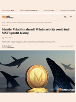 Mantle: Volatility ahead? Whale activity could fuel MNT's profit-taking - AMBCrypto