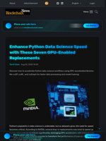 Enhance Python Data Science Speed with These Seven GPU-Enabled Replacements - Blockchain.News