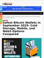 Safest Bitcoin Wallets in September 2025: Cold Storage, Mobile, and Web3 Options Compared - The Crypto News Wire