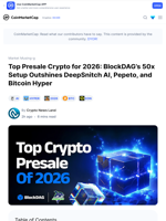 Top Presale Crypto for 2026: BlockDAG’s 50x Setup Outshines DeepSnitch AI, Pepeto, and Bitcoin Hyper: Guest Post by Crypto News Land | CoinMarketCap