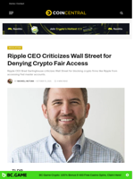Ripple CEO Criticizes Wall Street for Denying Crypto Fair Access - CoinCentral