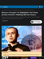 Binance Founder CZ Highlights Fed Chair Jerome Powell's Shifting Bitcoin Stance