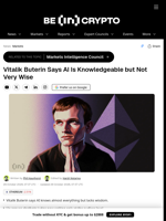 Vitalik Buterin Says AI Is Knowledgeable but Not Very Wise