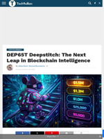 DEP65T Deepstitch: The Next Leap in Blockchain Intelligence - TechBullion