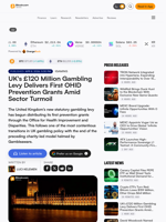 UK's £120 Million Gambling Levy Delivers First OHID Prevention Grants Amid Sector Turmoil – iGaming Bitcoin News