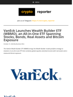 VanEck Launches Wealth Builder ETF (WBMO), an All-in-One ETF Spanning Stocks, Bonds, Real Assets and Bitcoin Exposure