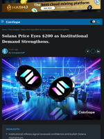 Solana Price Eyes $200 as Institutional Demand Strengthens.