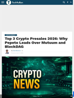 Top 3 Crypto Presales 2026: Why Pepeto Leads Over Mutuum and BlockDAG - TechBullion