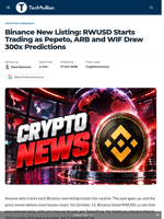 Binance New Listing: RWUSD Starts Trading as Pepeto, ARB and WIF Draw 300x Predictions - TechBullion