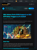 SOL Solana Tests $195 Support as SEC ETF Delay Triggers 2.7% Selloff - Blockchain.News