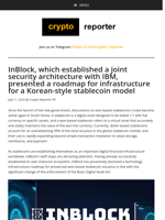 InBlock, which established a joint security architecture with IBM, presented a roadmap for infrastructure for a Korean-style stablecoin model