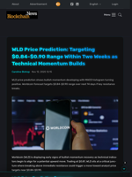 WLD Price Prediction: Targeting $0.84-$0.90 Range Within Two Weeks as Technical Momentum Builds - Blockchain.News