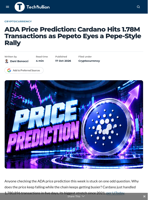 ADA Price Prediction: Cardano Hits 1.78M Transactions as Pepeto Eyes a Pepe-Style Rally - TechBullion