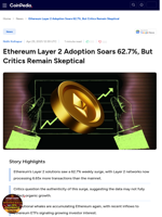 Ethereum Layer 2 Adoption Soars 62.7%, But Critics Remain Skeptical