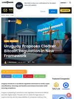 Uruguay Proposes Clearer Bitcoin Regulation in New Framework | Live Bitcoin News
