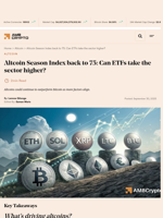 Altcoin Season Index back to 75: Can ETFs take the sector higher? - AMBCrypto