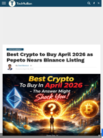 Best Crypto to Buy April 2026 as Pepeto Nears Binance Listing - TechBullion
