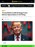 Trump Media $12B Strategy Fuels Bitcoin Speculation in S3 Filing - CoinCentral