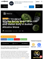 Whales Bet on Web3 ai as XRP and Stellar Rally in Bullish Altcoins Wave | Live Bitcoin News