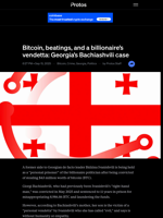 Bitcoin, beatings, and a billionaire’s vendetta: Georgia's Bachiashvili case